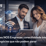 NOS Empresas: conectividade inteligente para negócios que não podem parar